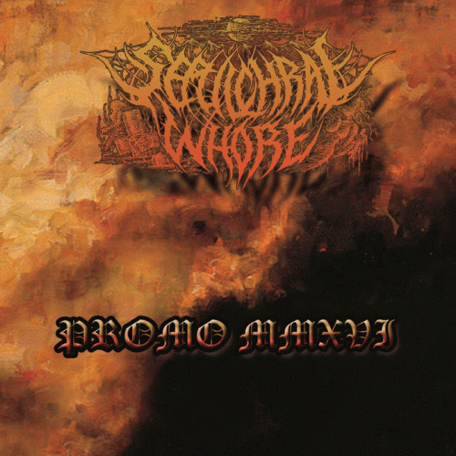 Sepulchral Whore : Promo MMXVI